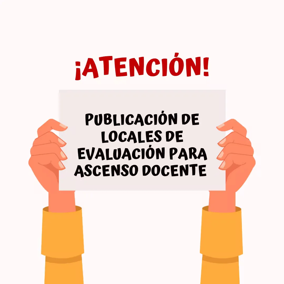 Publicación de Locales de Evaluación para Ascenso Docente